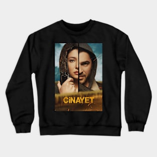 Cinayet Crewneck Sweatshirt